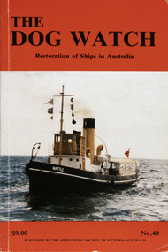 Journal (item) - Periodicals-Annual, Shiplovers' Society of Victoria, The Annual Dog Watch, 1991