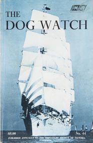 Journal (item) - Periodicals-Annual, Shiplovers' Society of Victoria, The Annual Dog Watch