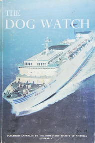 Journal (item) - Periodicals-Annual, Shiplovers' Society of Victoria, The Annual Dog Watch