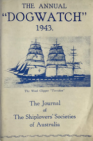 Journal (item) - Periodicals-Annual, Shiplovers' Society of Victoria, The Annual Dog Watch, 1943
