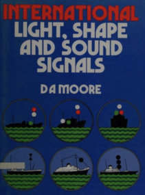 Book, D. A. Moore, International Light, Shape and Sound Signals, 1976