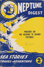 Magazine, Associated Publicity Services Pty Ltd, Neptune Digest, Sea Stories Travel Adventures Volume 1, No 12, 1961