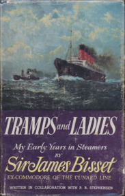 Book, Sir James Bisset, Tramps and Ladies, My Early Years in Steamers by Sir James Bisset, 1959
