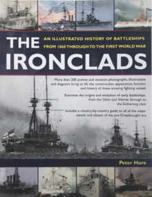 Book, Peter Hore, The Ironclads, An Illustrated History of Battleships from 1860 to the First World War, 2007