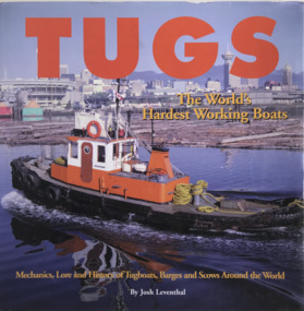 Book, Josh Leventhal, Tugs, The World's Hardest Working Boats, 1999