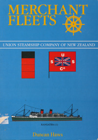 Book, Duncan Haws, Merchant Fleets - Union Steamships Company of New Zealand, 1997