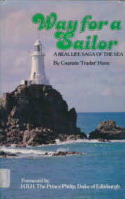 Book - Autobiography, C. F. Horn, Way for a sailor,  a real life saga of the sea, 1979