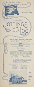 Magazine (sub-item) - Newsletter, The Victoria Missions to Seamen, Jottings From Our Log, Issue 16 - Michaelmas 1909, 1909
