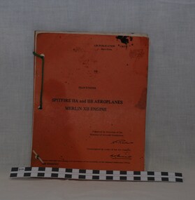 Manual - Spitfire 11A and 11B Aeroplanes Merlin XII Engine Pilots Instruction Manual, Spitfire Pilots Instruction Manual, Estimated 1940-1945