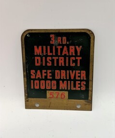 Functional object - WW 2  'Safe Driver' Recognition Plate, WW 2 ‘Safe Driver’ Recognition Plate