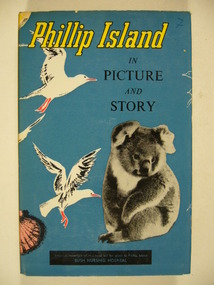 Book, Phillip Island in picture and story, 1977 reprint