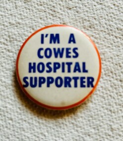 Badge, I'm a Cowes Hospital Supporter