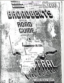 Booklet, Broadbent's Official Road Guide  incorporating Central Victoria 55th Edition, About 1951