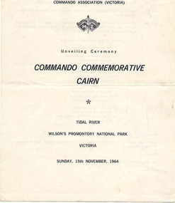 Pamphlet, Unknown, Unveiling ceremony Commando Commemorative cairn Tidal River 15 November 1964, 1964