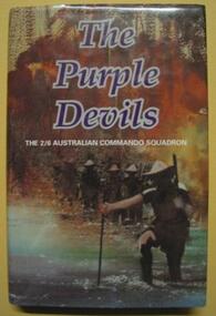 Book, S Trigellis-Smith, The Purple Devils - 2/6 Australian Commando Squadron, 1992