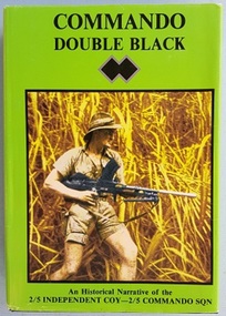 Book, A A (Andy) Pirie, Commando Double Black - 2/5 Australian Independent Company/ Commando Squadron