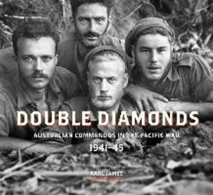 Book, Double Diamonds. Australian Commandos in the Pacific War 1941-45