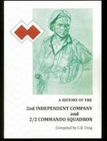 Book, A history of the 2nd Independent Company and 2/2nd Commando Squadron