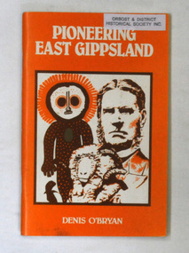 book, Pioneering East Gippsland, 1983