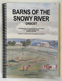 book, Barns of the Snowy River Orbost, 2006