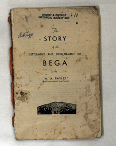 book, The Story of the Settlement and Development of Bega, 1942