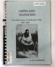 book, Gardner, Peter, Gippsland Massacres, 1983