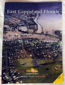 pictorial magazine, East Gippsland Floods A Retrospective, 2007