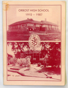 magazines, Orbost High School 1912-1987, 1987