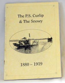 book, Winchester, Ian, The P.S. Curlip & the Snowy River 1880-1919, 2008
