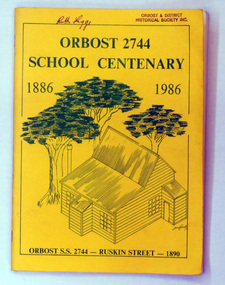 book, Orbost 2744 School Centenary 1886 1986, 1986