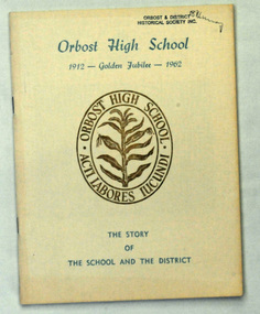 magazine, James Yeates & Sons P/L, Orbost High School 1912 - Golden Jubilee - 1962, 1962