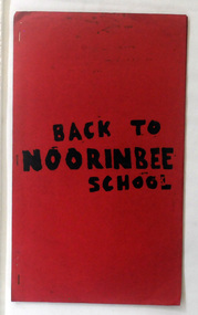 magazine, Back To Noorinbee School, 1974-1975