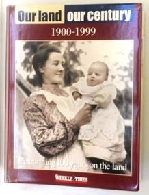 magazines in folder, Our Land Our Century 1900-1999, 1999