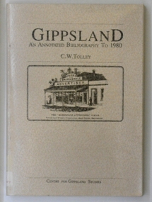 book, Gippsland Institute of Advanced Education, Gippsland An Annotated Bibliography to 1980, 1987