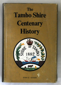 book, James Yeates & Sons, The Tambo Shire Centenary History, 1981