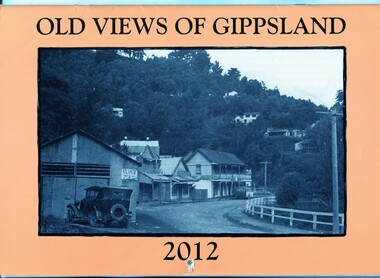 calendar, Old Views of Gippsland 2012, 2011