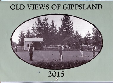 calendar, Old Views of Gippsland 2015, 2014