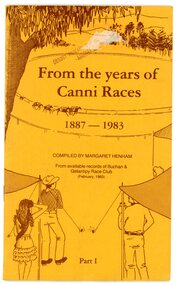 Booklet - Booklet about horse racing, Margaret Henham, From The Years Of Canni Races, 1887 to 1983, February 1983