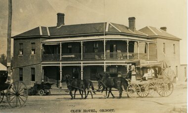 Photograph - postcard, Club Hotel, Orbost, c1920
