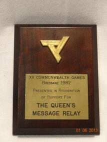 Plaque, The Queens Relay Message. 1982, 1982