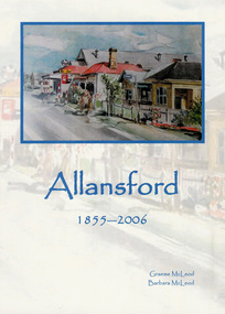 Book, Amazon Design & Printing, Allansford 1855-2006, 2006