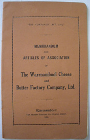 Booklet, The Modern Printing Company, Memorandum and Articles of Association of the Warrnambool Cheese and Butter Factory Company Ltd, 1932