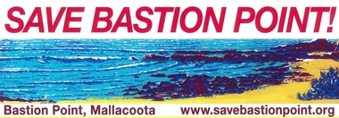 Sticker, SAVE BASTION POINT, Circa 2010