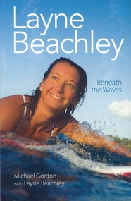 Book, Ebury Press/Random House Australia, Layne Beachley - Beneath the Waves