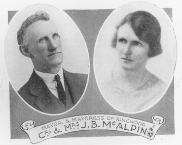 Photograph, Mayor & Mayoress of Ringwood, Cr. & Mrs. J.B. McAlpin