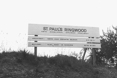 Photograph, New St Paul's Church of England Ringwood construction site. Project Sign. 1970