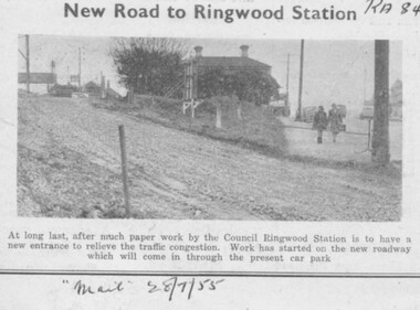 Photograph, Ringwood Mail newspaper clipping - Construction of new traffic entrance to Ringwood Railway Station, 28/7/1955