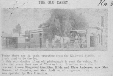 Newspaper, 1950 newspaper clipping featuring circa 1920 photograph of Mr William Hussey and his horse-drawn cab at Ringwood Railway Station, with Hilda and Elsie Anderson standing near the horses