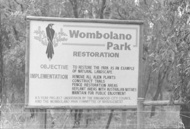 Photograph, Wombolano Park restoration sign. Heathmont. 1984