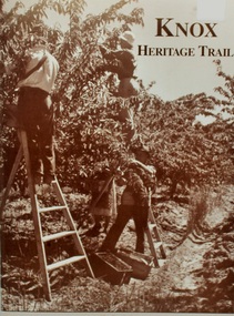 Book, Knox Heritage Trail Book. By Glen Turnbull, Knox Historical Society 2002, 2002